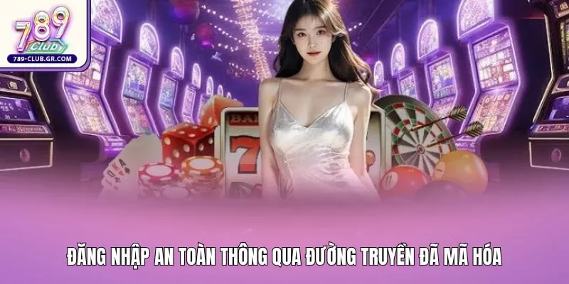 Người chơi thực hiện các bước đăng nhập an toàn thông qua đường truyền đã mã hóa